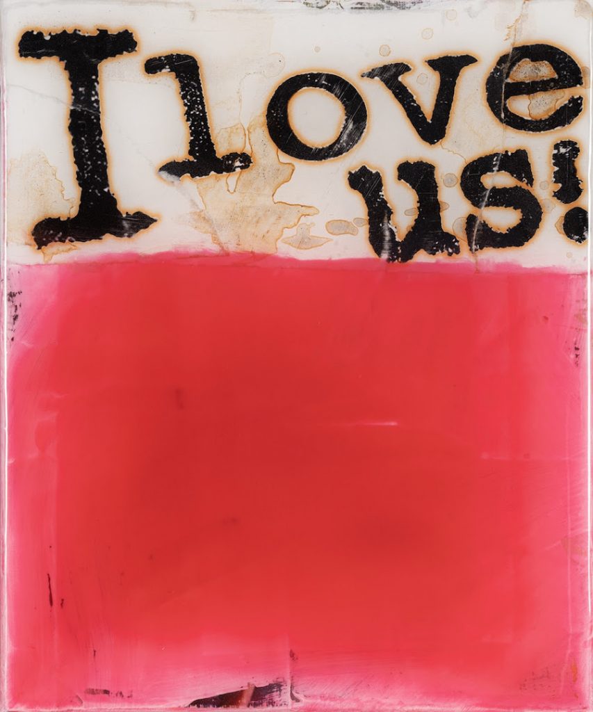Jörg Döring - Love us. Mixtechnik und Epoxidharz auf Leinwand.